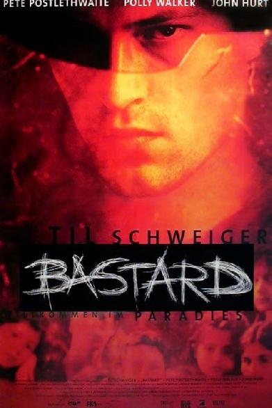 Bastard - Willkommen im Paradies