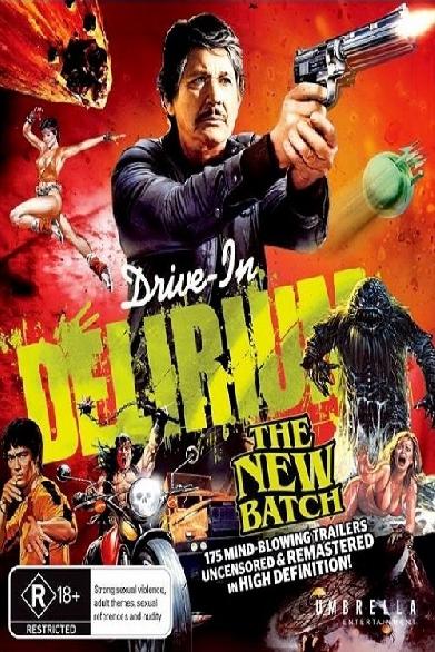 Drive-In Delirium: The New Batch