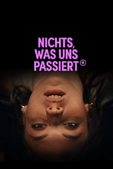 Nichts, was uns passiert