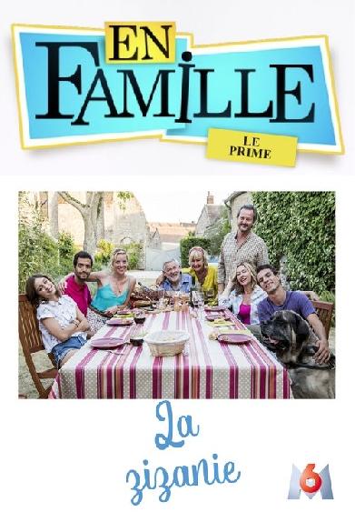 En famille : La zizanie