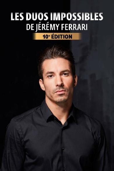 Les duos impossibles de Jérémy Ferrari : 10ème édition