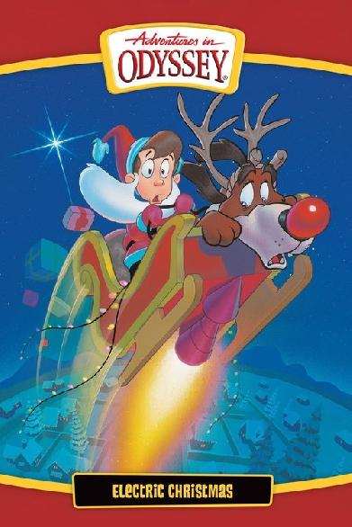 Adventures in Odyssey: Electric Christmas