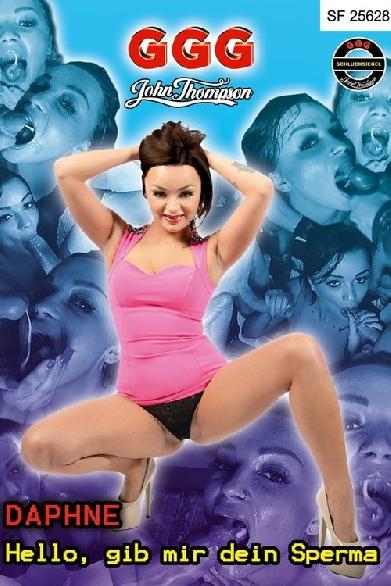 GGG Daphne Hello, gib mir Dein Sperma