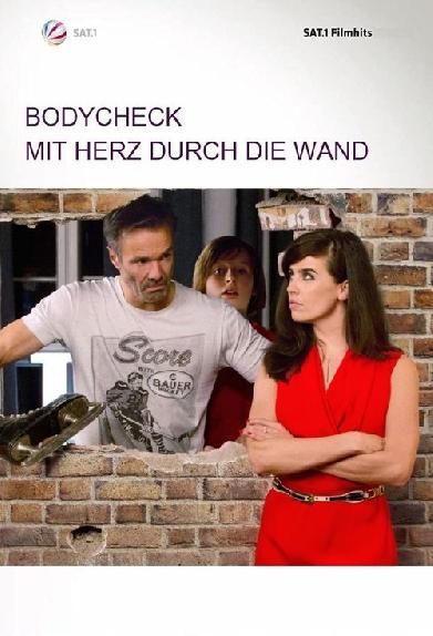 Bodycheck - Mit Herz durch die Wand
