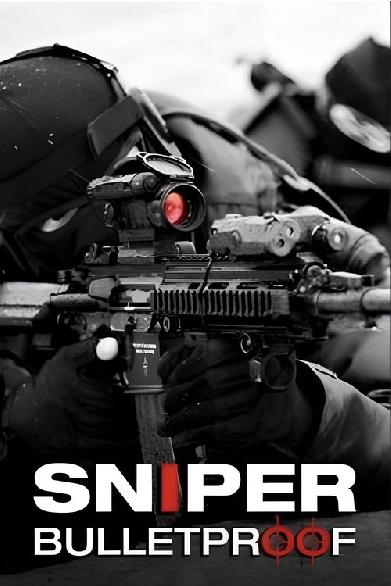 Sniper: Bulletproof