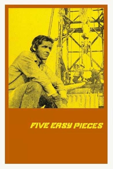 Five Easy Pieces - Ein Mann sucht sich selbst