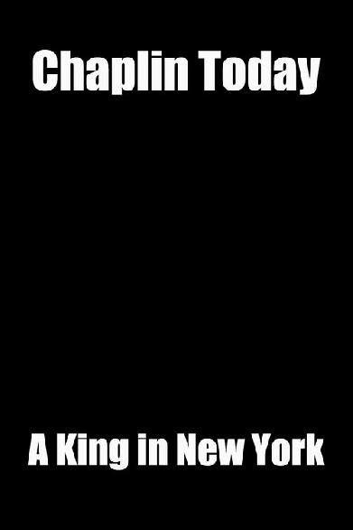 Chaplin Today: 'A King in New York'