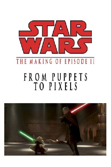 From Puppets to Pixels: Digital Characters in 'Episode II'