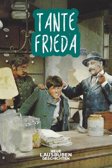 Tante Frieda - Neue Lausbubengeschichten