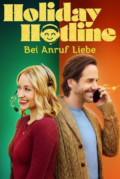 Holiday Hotline: Bei Anruf Liebe