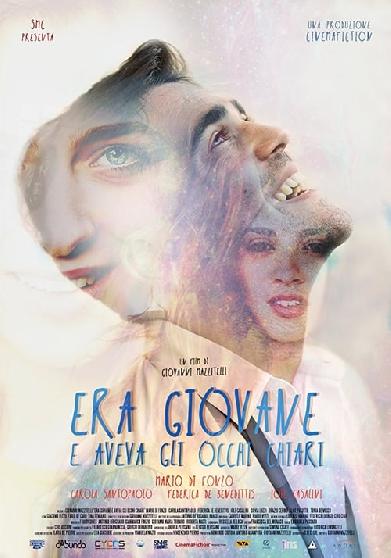 Era giovane e aveva gli occhi chiari