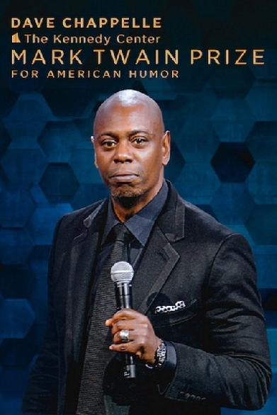 Dave Chappelle: The Kennedy Center Mark Twain Prize