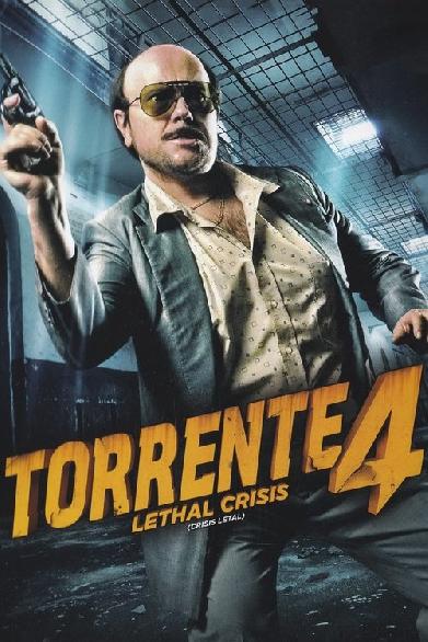 Torrente 4: Lethal crisis