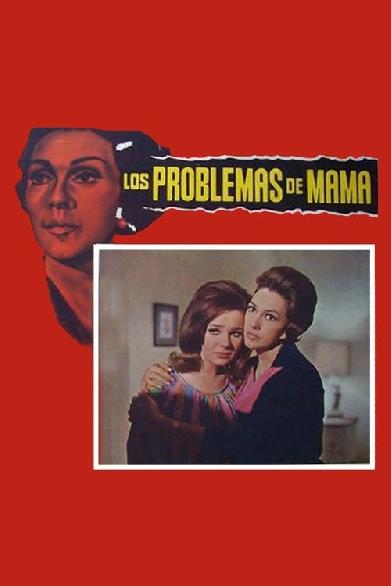 Los problemas de mamá