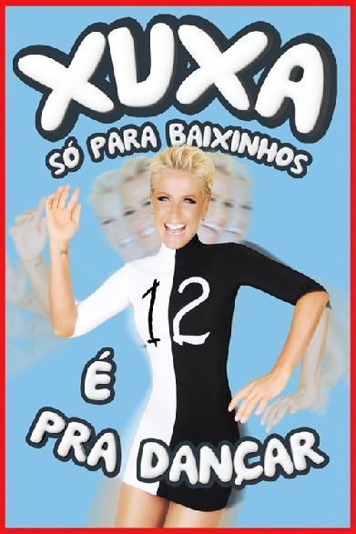 Xuxa Só Para Baixinhos 12: É Pra Dançar