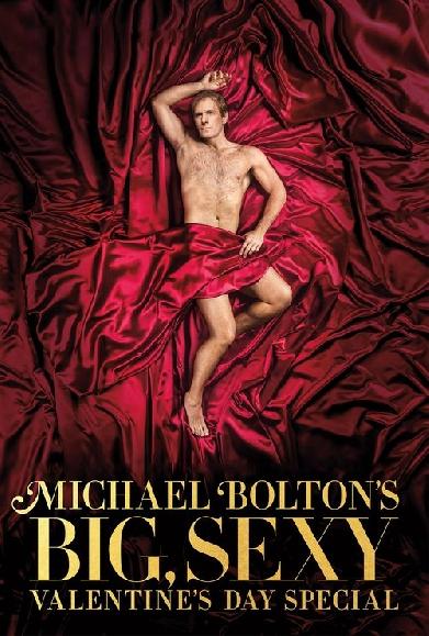 Michael Bolton's Big, Sexy Valentine's Day Special