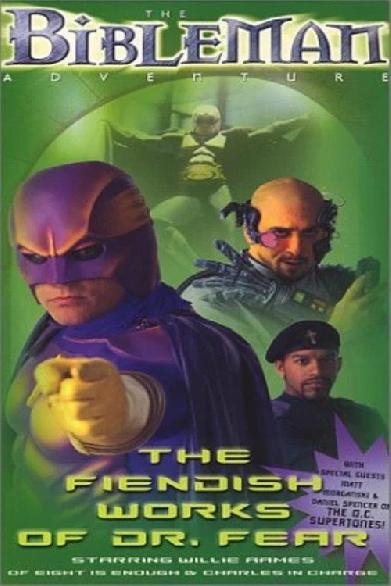 Bibleman: The Fiendish Works of Dr. Fear