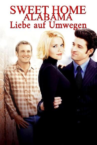 Sweet Home Alabama - Liebe auf Umwegen