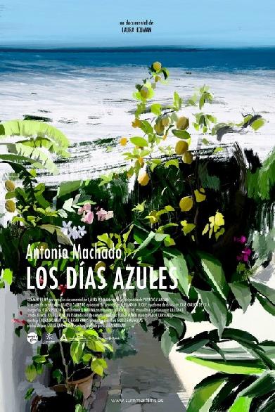 Antonio Machado: los días azules